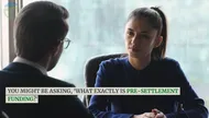 What Is Pre-Settlement Funding